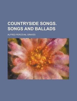 Book cover for Countryside Songs. Songs and Ballads