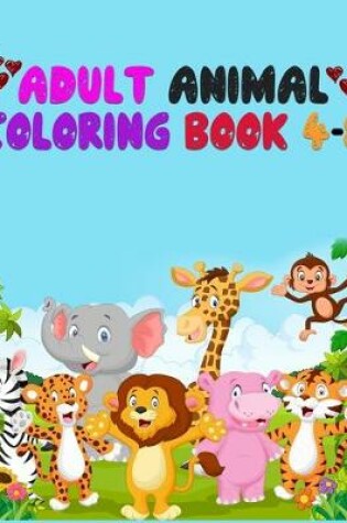 Cover of Adult Animal Coloring Book 4-8