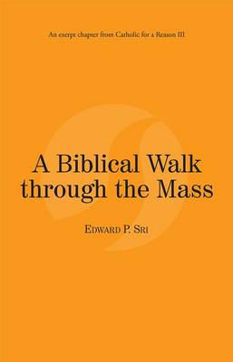 Book cover for A Biblical Walk Through the Mass