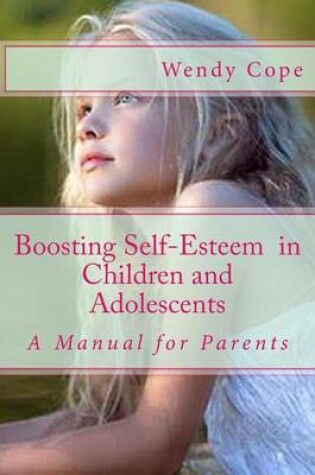 Cover of Boosting Self-Esteem in Children and Adolescents