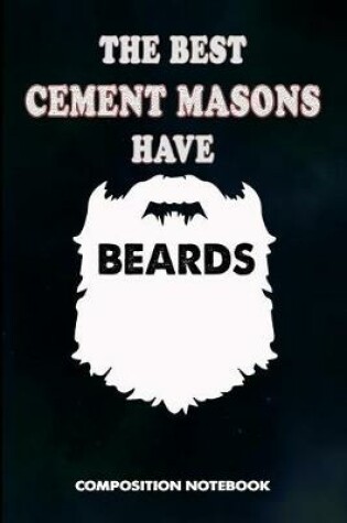 Cover of The Best Cement Masons Have Beards