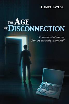 Book cover for The Age of Disconnection