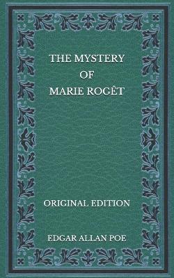 Book cover for The Mystery of Marie Rogêt - Original Edition