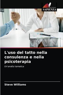Book cover for L'uso del tatto nella consulenza e nella psicoterapia