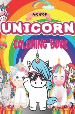 Cover of Unicorn Coloring Book For Kids