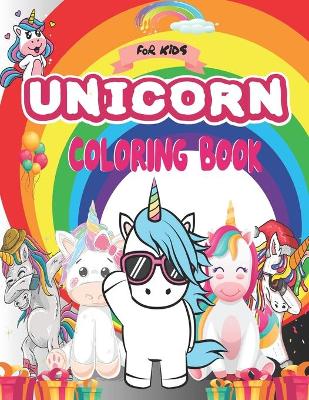 Book cover for Unicorn Coloring Book For Kids