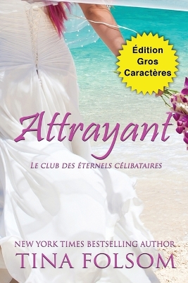 Cover of Attrayant (Édition Gros Caractères)
