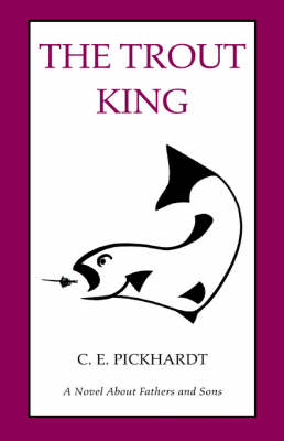 Book cover for The Trout King