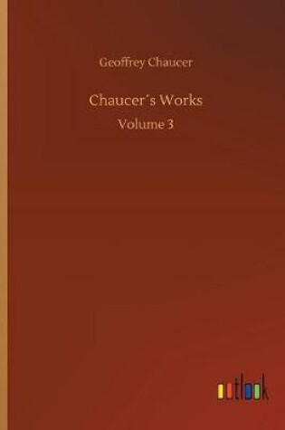 Cover of Chaucer´s Works