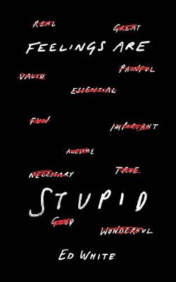 Book cover for Feelings Are Stupid