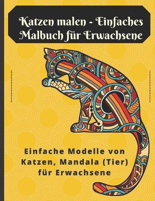 Book cover for Katzen malen - Einfaches Malbuch fur Erwachsene