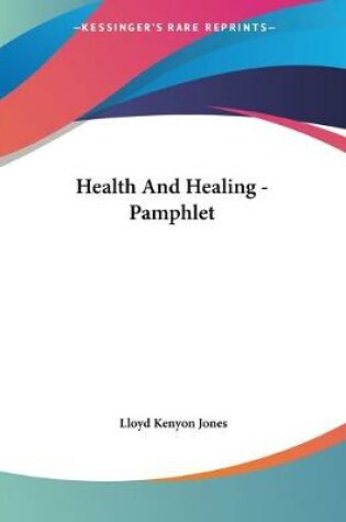 Cover of Health And Healing - Pamphlet