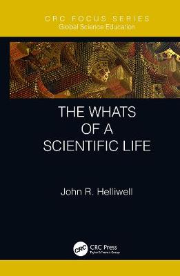 Cover of The Whats of a Scientific Life