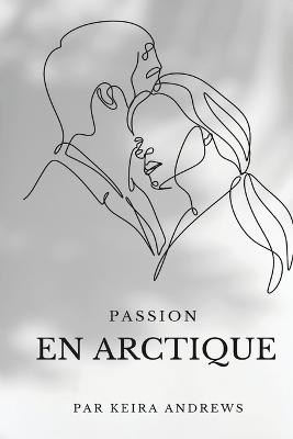 Book cover for Passion En Arctique