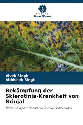 Cover of Bek�mpfung der Sklerotinia-Krankheit von Brinjal