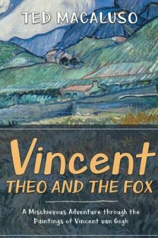 Cover of Vincent, Theo and the Fox