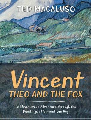 Book cover for Vincent, Theo and the Fox