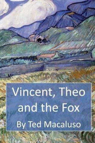 Cover of Vincent, Theo and the Fox