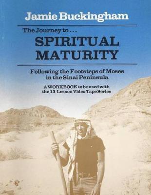 Book cover for The Journey to Spiritual Maturity workbook