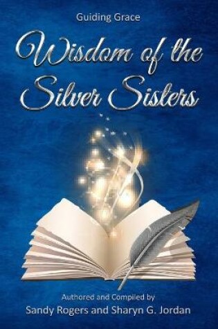 Cover of Wisdom of the Silver Sisters