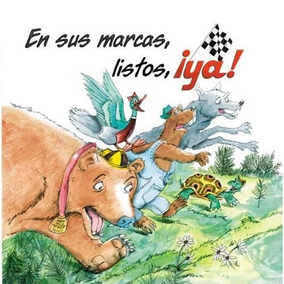 Book cover for En Sus Marcas, Listos, ¡ya!