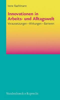 Book cover for Innovationen in Arbeits- Und Alltagswelt: Voraussetzungen Wirkungen Barrieren