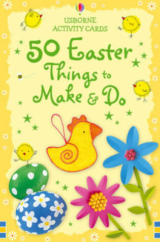 Cover of 50 Easter Things To Make and Do Activity Cards