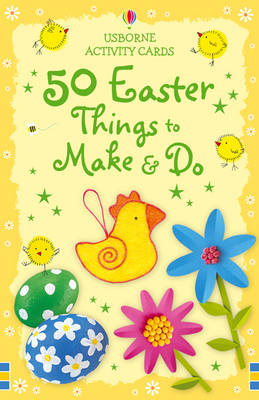 Book cover for 50 Easter Things To Make and Do Activity Cards