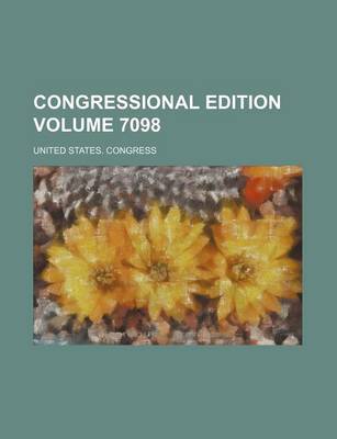 Book cover for Congressional Edition Volume 7098