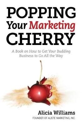 Book cover for Popping Your Marketing Cherry