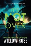 Book cover for It's Not Over