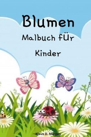 Cover of Blumen Malbuch f�r Kinder