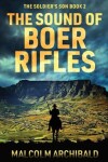 Book cover for The Sound of Boer Rifles