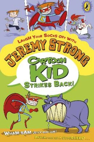 Cover of Cartoon Kid Strikes Back!