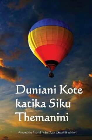 Cover of Duniani Kote Katika Siku Themanini