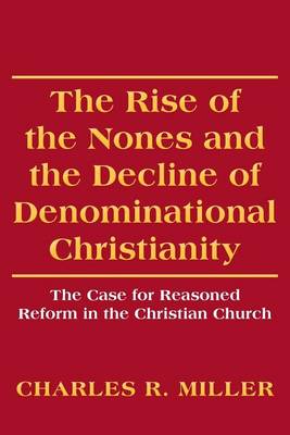 Book cover for The Rise of the Nones and the Decline of Denominational Christianity