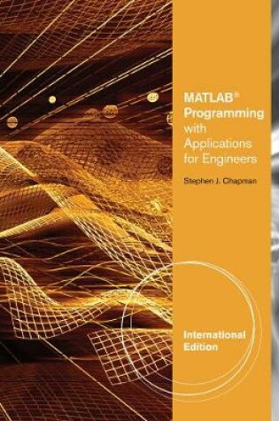 Cover of MATLAB Programming with Applications for Engineers, International Edition