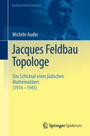 Cover of Jacques Feldbau, Topologe