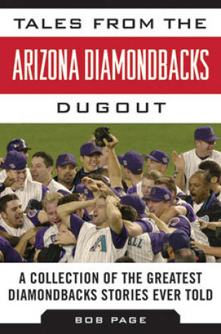 Cover of Tales from the Arizona Diamondbacks Dugout