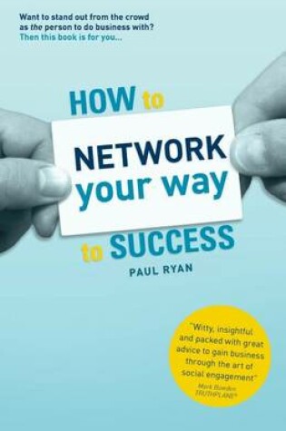 Cover of How To Network Your Way To Success