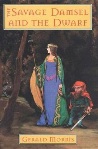 Cover of The Savage Damsel and the Dwarf