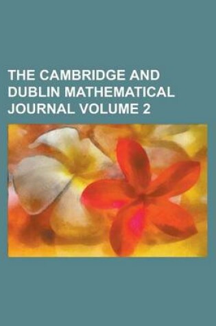 Cover of The Cambridge and Dublin Mathematical Journal Volume 2