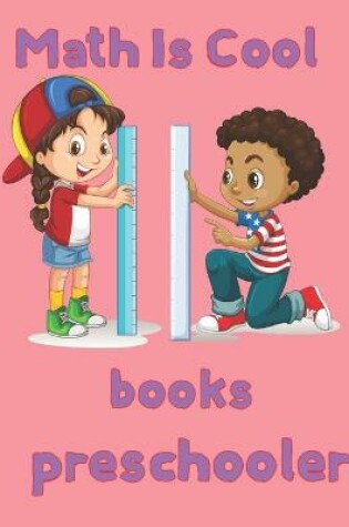 Cover of Math Is Cool books for preschooler