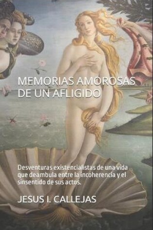 Cover of Memorias Amorosas de Un Afligido