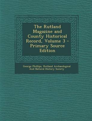 Book cover for The Rutland Magazine and County Historical Record, Volume 3