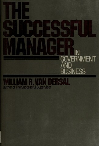 Book cover for The Successful Manager in Government and Business