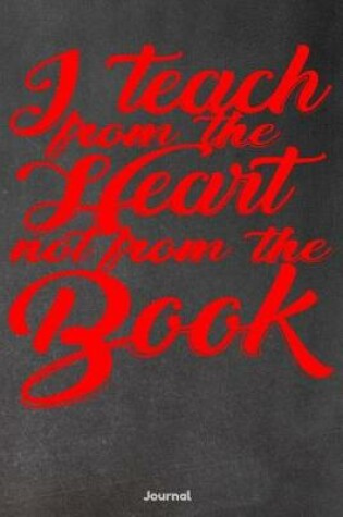 Cover of I Teach from the Heart