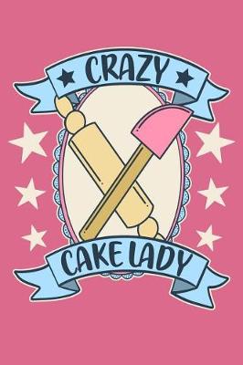 Book cover for Crazy Cake Lady