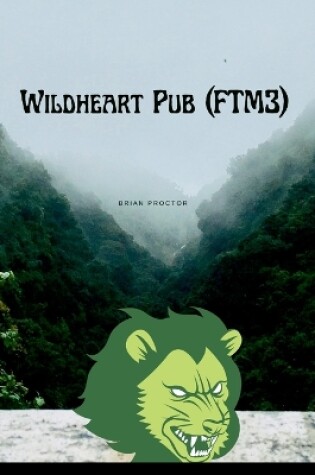 Cover of Wildheart Pub (FTM3)