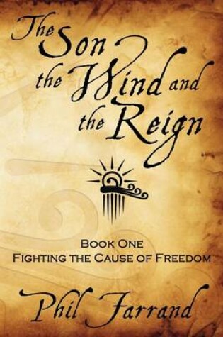 Cover of The Son, The Wind And The Reign